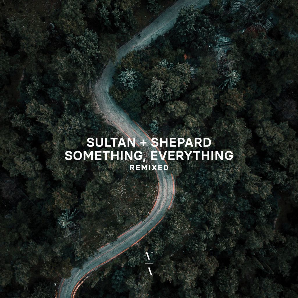 Sultan & Shepard - Something, Everything (Remixed) [TNHLP003RE]